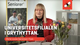 Universitetsfilialen i Grythyttan – MarieLouise DanielssonTham  Aktiva Seniorer [upl. by Kiona69]