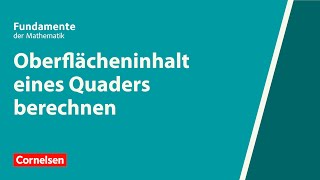 Oberflächeninhalt eines Quaders berechnen  Fundamente der Mathematik  Erklärvideo [upl. by Haraz433]