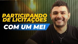 POSSO COMEÇAR A PARTICIPAR DAS LICITAÇÕES COM UM MEI [upl. by Seilenna]