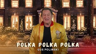 Gus Polinski quotPolka Polka Polkaquot 2023 Remaster [upl. by Keg285]