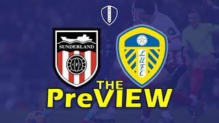 The PreVIEW Sunderland V Leeds Match Preview theEFL [upl. by Cathee82]