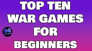 Top 10 War Games For Beginners [upl. by Ariec]