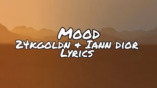 24kgoldn  Mood lyricsamp Iann dior [upl. by Dumah]