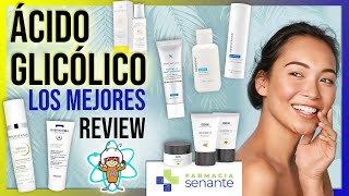 ACIDO GLICOLICO Para qué Sirve 🌷 Mejores Productos Acido Glicolico Cremas y Sérum 😍FARMACIA SENANTE [upl. by Bergmann]