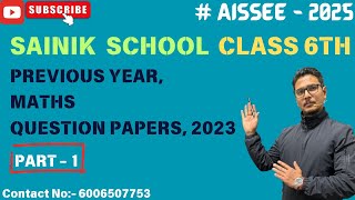 Sainik School Question Paper 2023 for Class 6th Maths Part1 Paper Solutionsainikschool2025 maths [upl. by Marsiella]