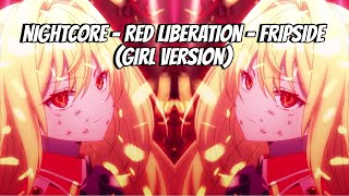 Nightcore  Red Liberation  fripSide  NoRaibuOngaku Girl Version [upl. by Sanjay]