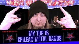 ▶️My Top 15 Chilean Metal Bands◀️ [upl. by Shields]