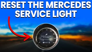 How To Reset The Mercedes Service Light A Detailed Step By Step Guide [upl. by Azmah]