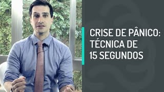 Crise de Pânico Técnica de 15 segundos pelo Psiquiatra Dr Marco Abud [upl. by Alana]