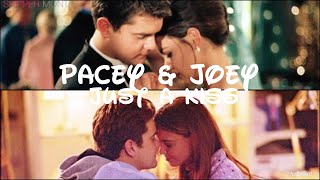 Pacey amp Joey  Just a Kiss  Tradução [upl. by Sisi977]