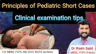 Tips for paediatric Short case  Pediatric Clinical examination  FCPSMDDCHMCPS [upl. by Rebekah]