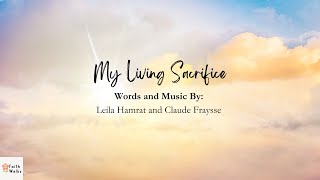 My Living Sacrifice [upl. by Kalina]