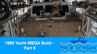 1969 Yacht MEGA Build  Part 6 [upl. by Melloney]