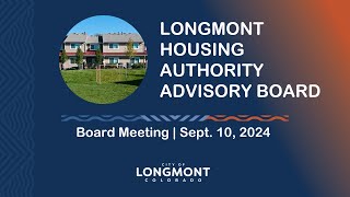 Longmont Housing Authority Advisory Board Meeting Sept 10 2024 [upl. by Duj]