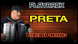 KARAOKE PRETA TARCISIO DODO ACORDEON PLAYBACK PRETA TARCISIO DO ACORDEON [upl. by Manard]