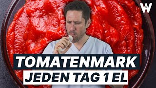 Tomatenmark Das passiert wenn Du täglich 1 EL isst erstaunliche Effekte [upl. by Goth]