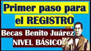 👌PRIMER PASO para el REGISTRO de las Becas Benito Juárez Nivel Básico 2024👌🥳 [upl. by Hoashis403]