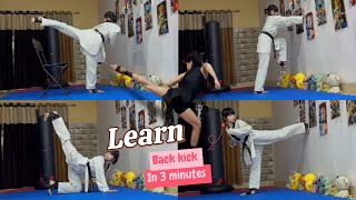 Learn back kick in 3 minutes l taekwondo kick l martial arts lessons l mma kick l back kick tutorial [upl. by Keisling835]