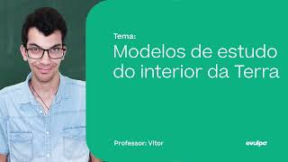 Métodos diretos e indiretos de estudo do interior da Terra [upl. by Edbert]