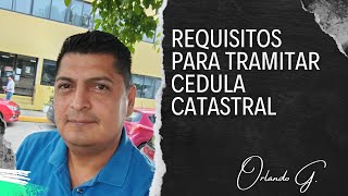 Que debes saber si vas a tramitar una Cédula Catastral [upl. by Esme443]