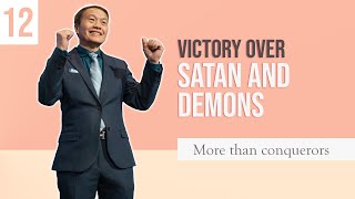 1220 Victory over Satan and demons – More than conquerors [upl. by Torre818]