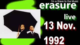 ERASURE Live 13 nov 1992 Orpheum Theatre San Francisco California USA [upl. by Rolecnahc653]