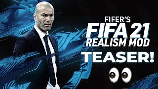 FIFERs FIFA 21 REALISM MOD 10 TEASER [upl. by Ytnom]