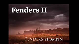 Fenders 2  “Fenders Stompin” [upl. by Ila]