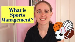 What is Sports Management and Sports Administration [upl. by Llehsar27]