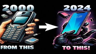 Smartphones Astonishing Evolution From 2000 to 2024  You Wont Believe the Transformation [upl. by Madel586]