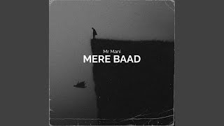 Mere Baad [upl. by Cecilla]