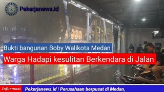 Bangunan Boby dihadapi Warga Medan Keluh kesah [upl. by Wettam]