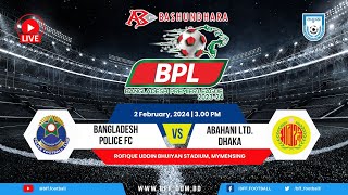 LIVE  Bangladesh Police FC vs Abahani Ltd Dhaka  BPL 202324 [upl. by Dnalel]