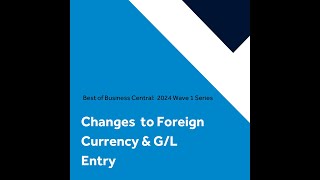 Microsoft Dynamics 365 Business Central  Foreign Currency amp GL Entry [upl. by Suirtimid]