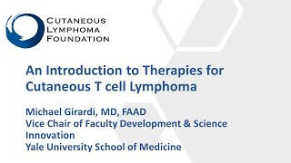 An Introduction to Therapies for Cutaneous Tcell Lymphoma [upl. by Flossi]