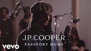 JP Cooper  Passport Home Live [upl. by Aesoh]