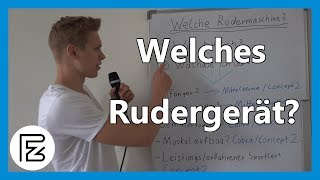 Das RICHTIGE RUDERGERÄT  Die PASSENDE Rudermaschine für DICH [upl. by Morgana]