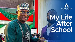 How I Made It After School  Dr Adeyemi Adeniyi [upl. by Pachton]