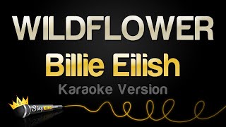 Billie Eilish  WILDFLOWER Karaoke Version [upl. by Adnahcir]