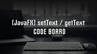 JavaFX for beginners setText amp getText [upl. by Ophelia]