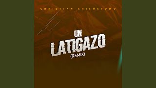 Un Latigazo Remix [upl. by Ailedua143]