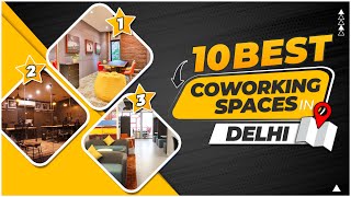 Top 10 Best Coworking Space In Delhi  2023 [upl. by Arthur]