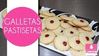 galletas pastisetas [upl. by Htebazle]