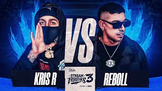 KRIS R VS REBOLL  STREAM FIGHTERS 3  WESTCOL [upl. by Udella312]