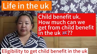 Child benefit uk How much can we get from child benefit in the uk 🇬🇧 [upl. by Ivana66]