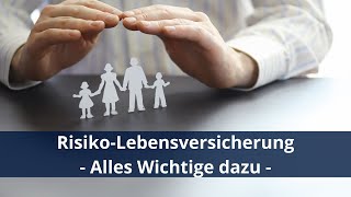 RisikoLebensversicherung  Einfach erklärt und alles Wichtige zusammengefasst [upl. by Meryl]