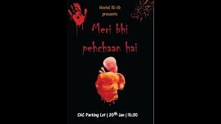 Street Play GC Hostel 1516 1st position IIT BOMBAY Female Foeticide and Infanticide [upl. by Alyel]