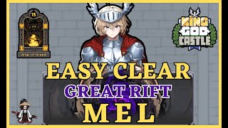 Clear Great Rift With Mel Beginners Guide  King God Castle [upl. by Weathers]