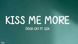 Doja Cat  Kiss Me More Lyrics ft SZA [upl. by Aillemac60]