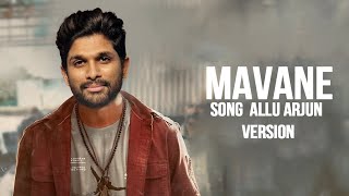 Mavane Song Allu Arjun version [upl. by Furie654]